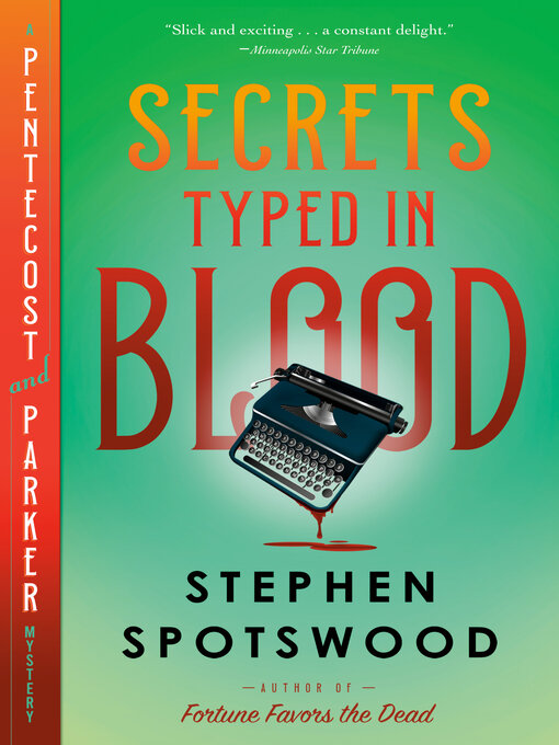 Title details for Secrets Typed in Blood by Stephen Spotswood - Available